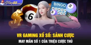 VR Gaming Xổ Số: Sảnh Cược May Mắn Số 1 Của Triệu Cược Thủ